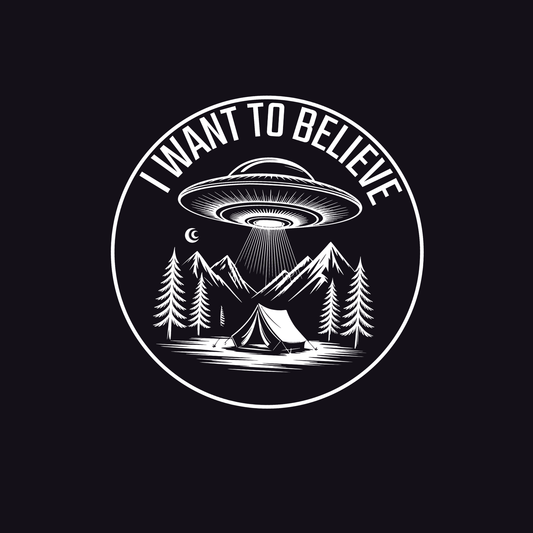 Circular design with a UFO, mountains, and a tent under 'I Want to Believe' text on a black background.