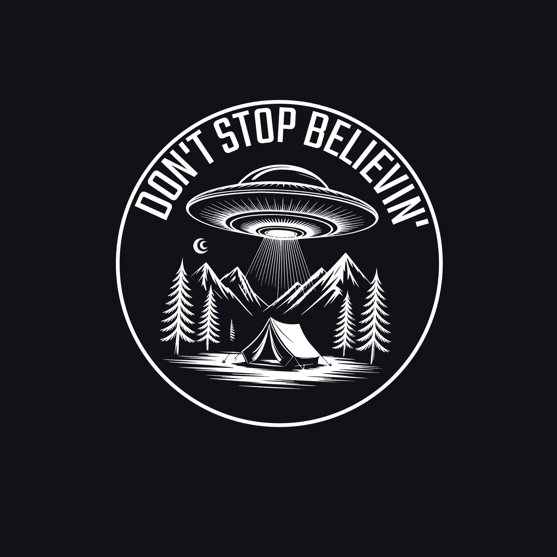 Circular design with UFO, mountains, and trees with 'Don't Stop Believin'' text on a black background.