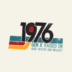 1976 Gen X Shirt | Raised on Hose Water and Neglect | Funny Retro Birth Year Tee
