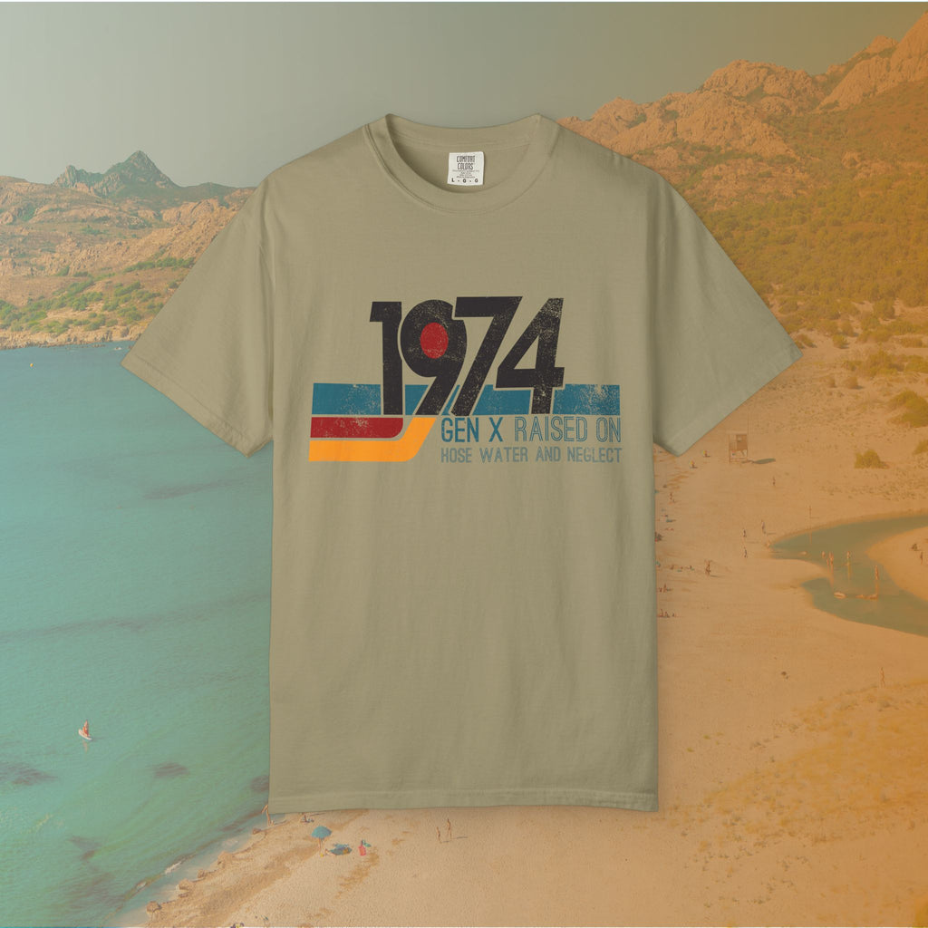 1974 Gen X Shirt | Raised on Hose Water and Neglect | Funny Retro Birth Year Tee