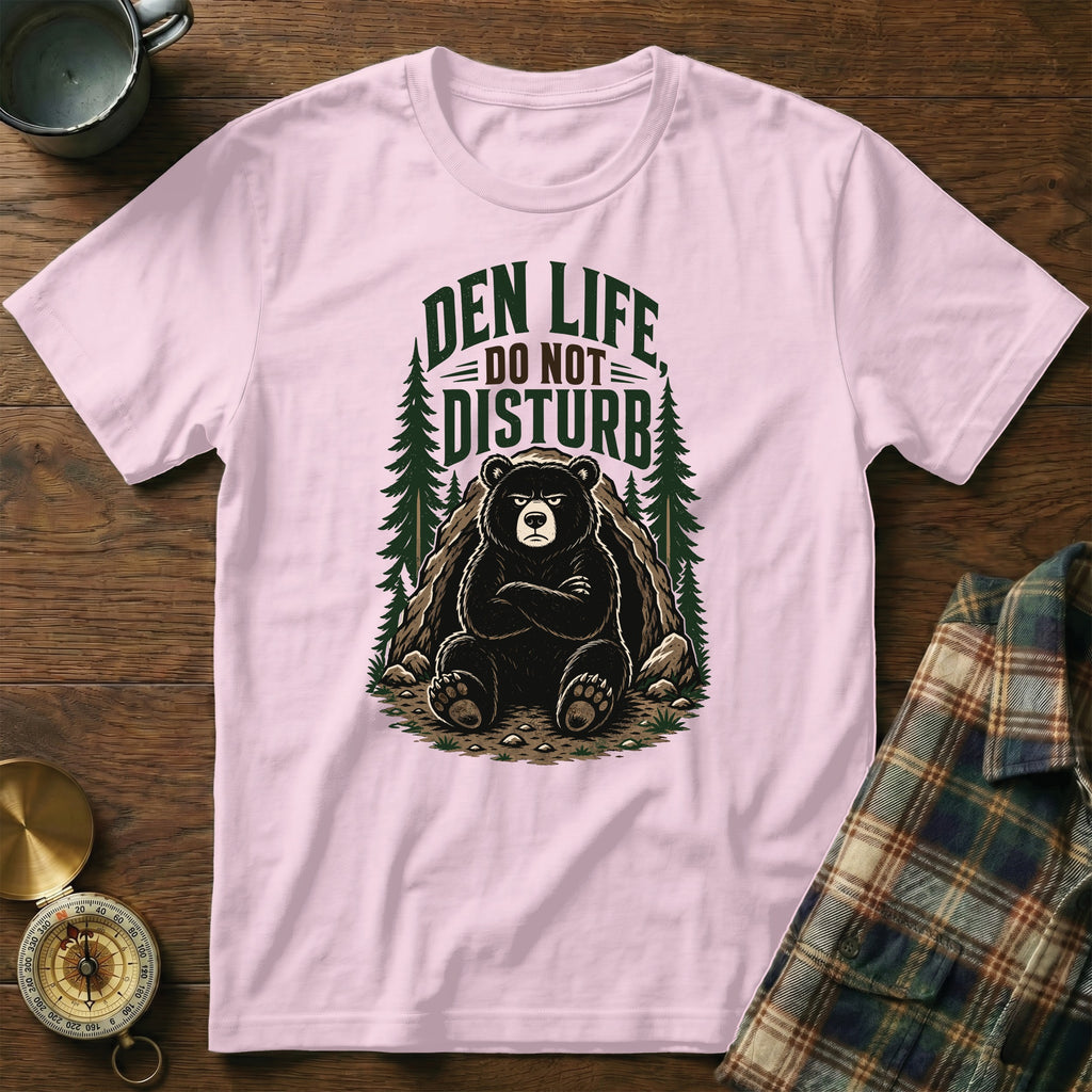 Pink t-shirt with a bear graphic and text "DEN LIFE DO NOT DISTURB".