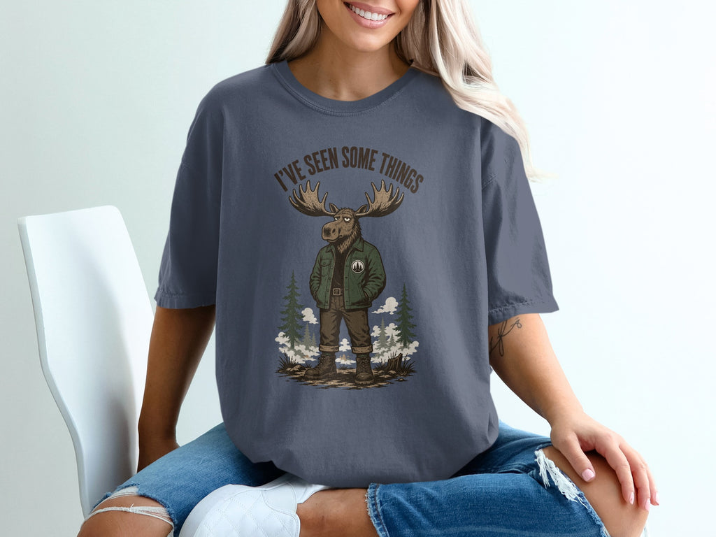 T-shirt features cartoon moose with text "I'VE SEEN SOME THINGS".