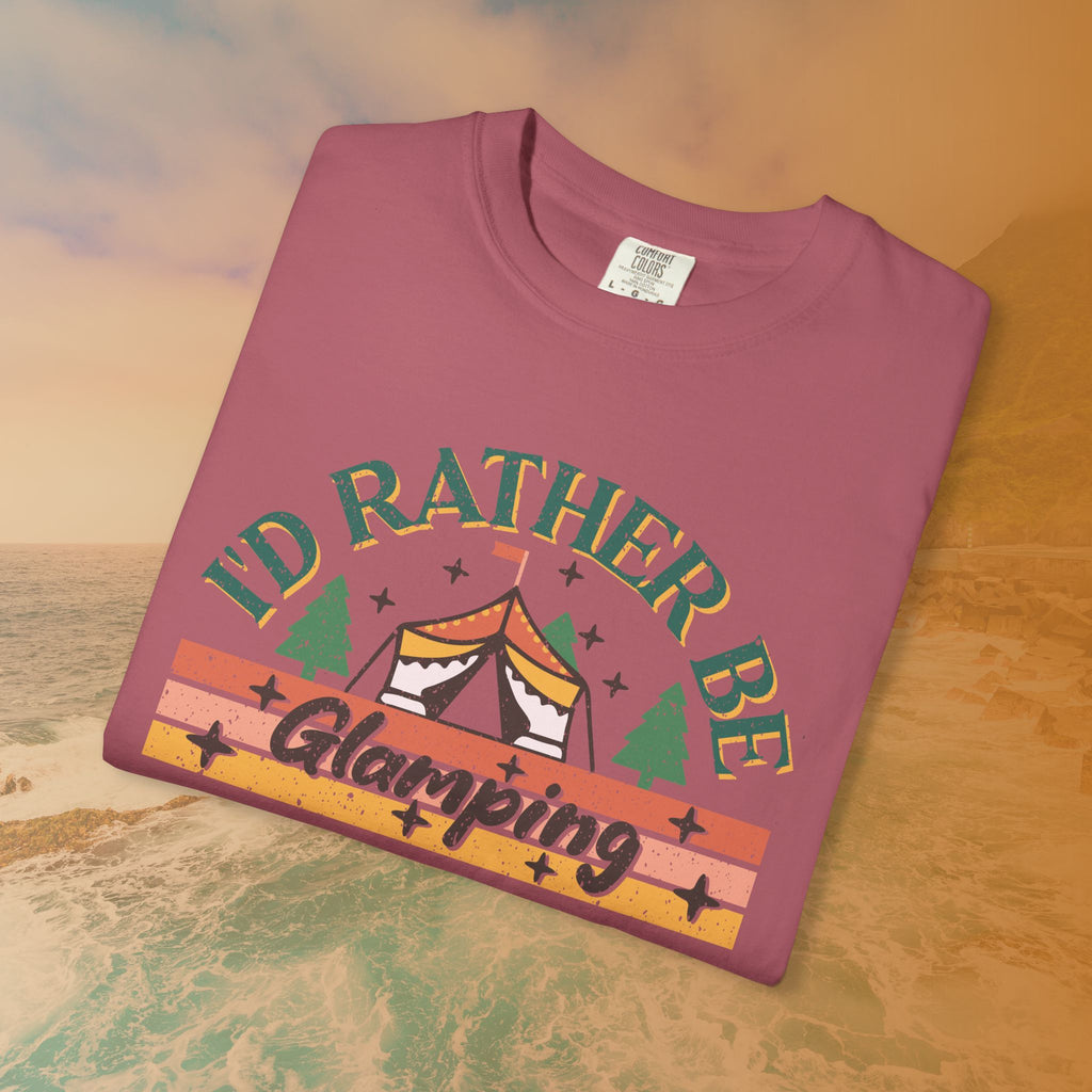I'd Rather Be Glamping T-Shirt