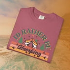 I'd Rather Be Glamping T-Shirt