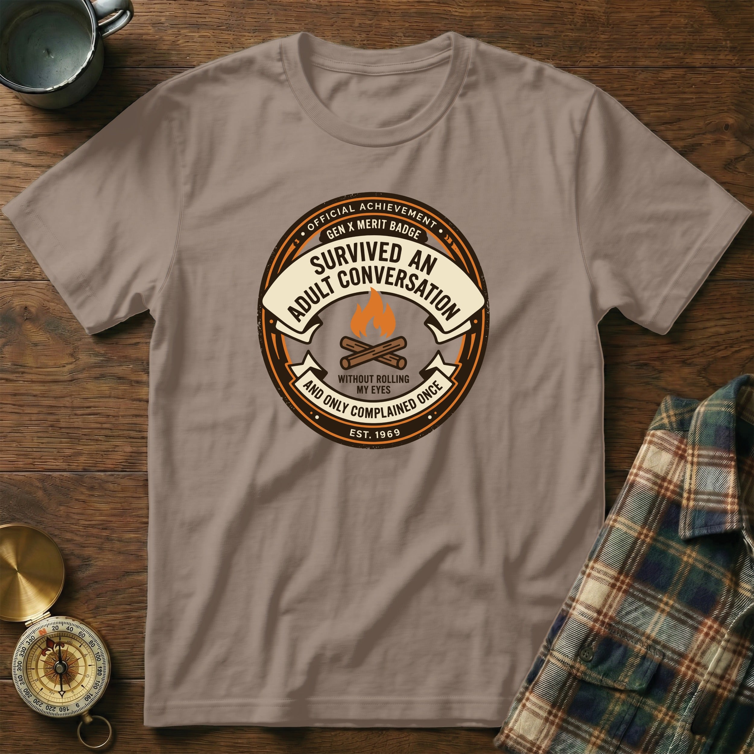 Gen X Merit Badge shirt: Survived Adult Conversation, Est. 1969.