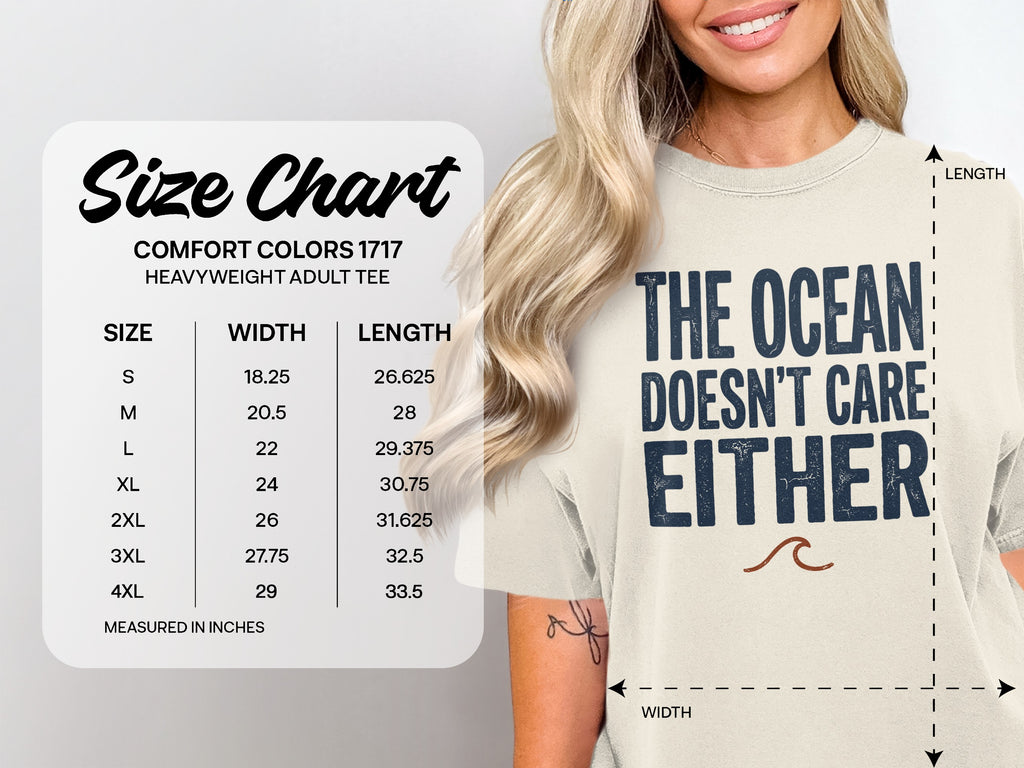 Comfort Colors 1717 heavyweight t-shirt size chart with text "The ocean doesn't care either".