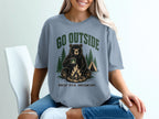 Bear sitting by campfire with text "GO OUTSIDE, GREAT VIEW. UNCLEAR EXIT."