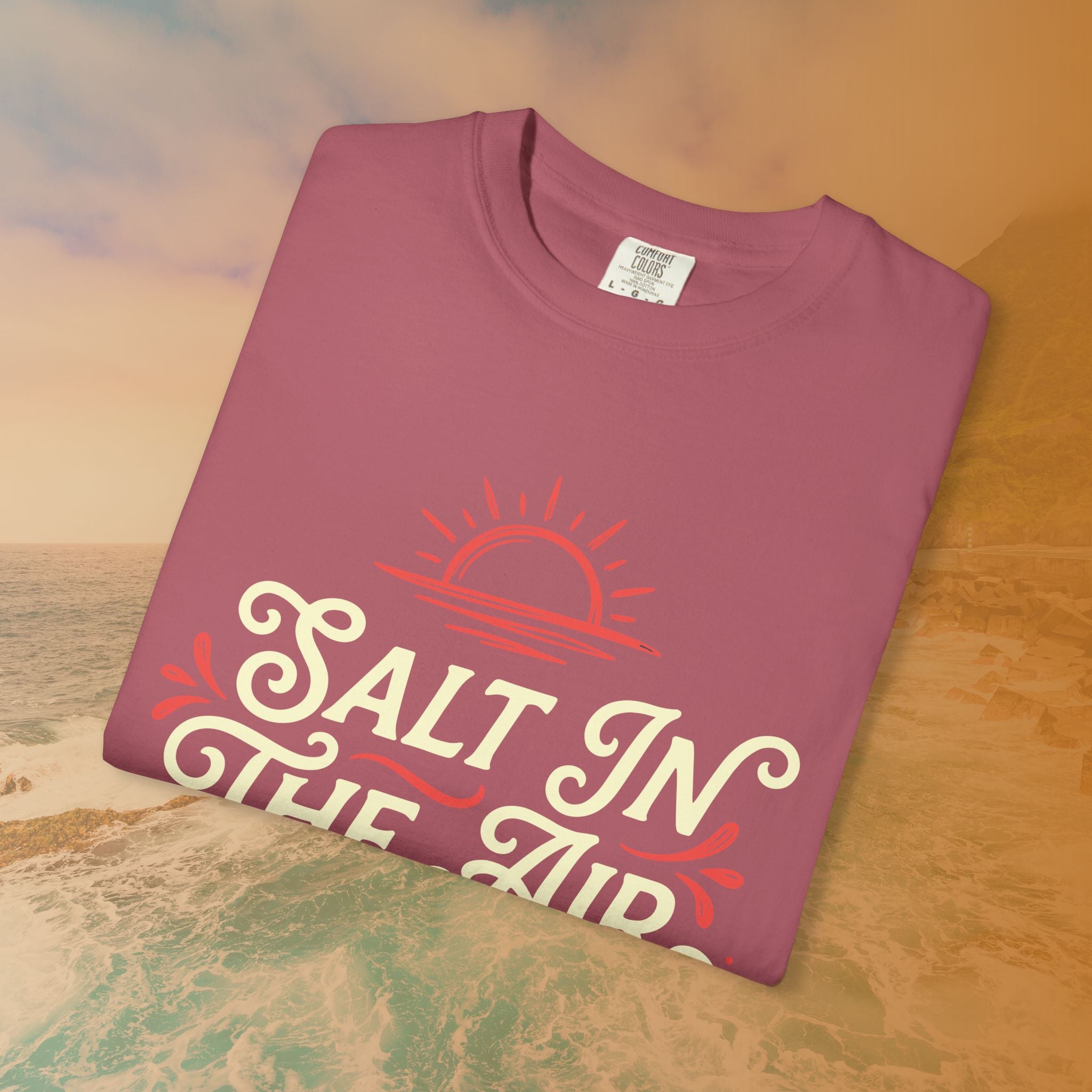 Salt In The Air And In My Attitude T-Shirt