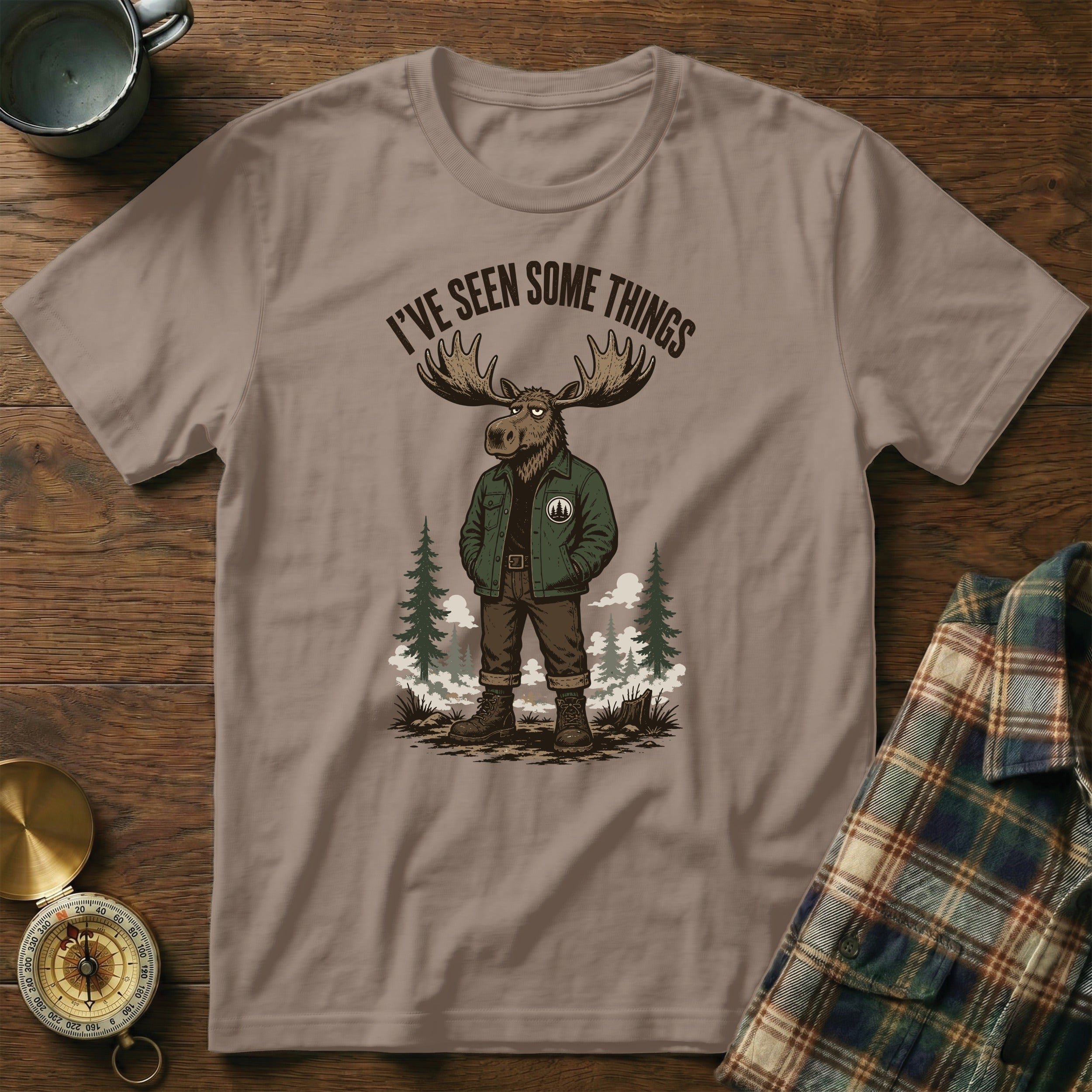 Moose wearing a jacket and pants with text "I've Seen Some Things".