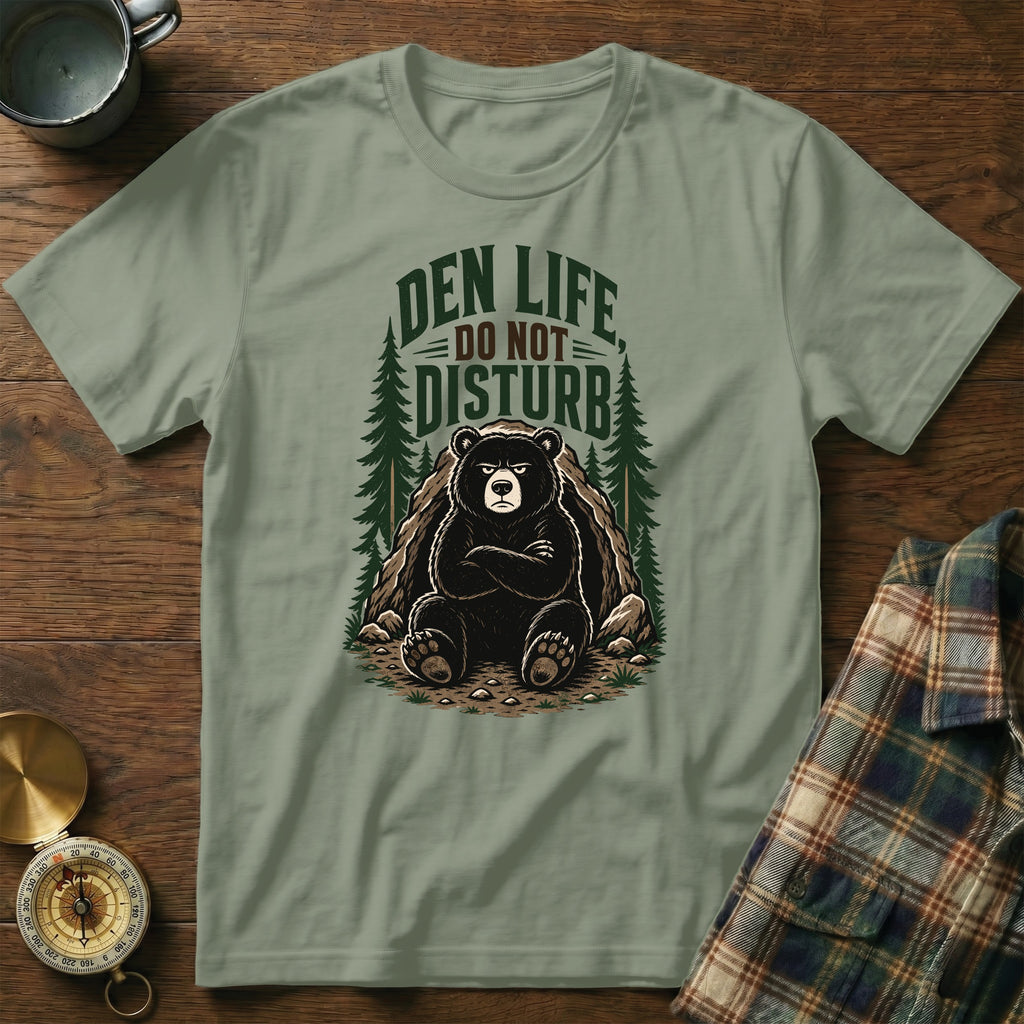 T-shirt with bear illustration and text "DEN LIFE DO NOT DISTURB".