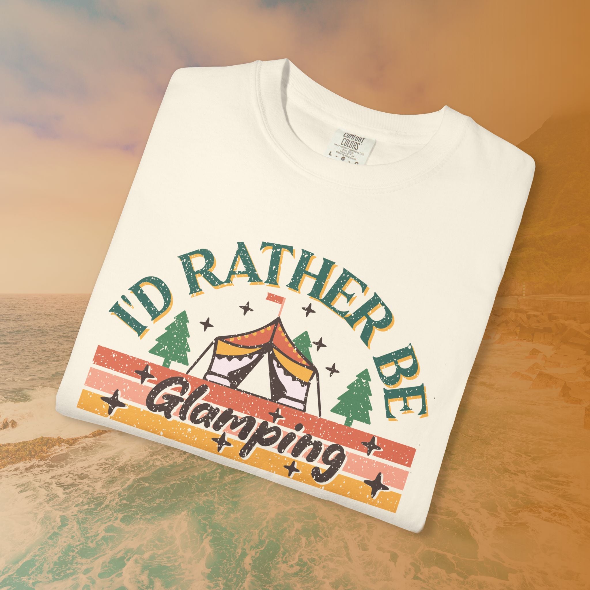 I'd Rather Be Glamping T-Shirt