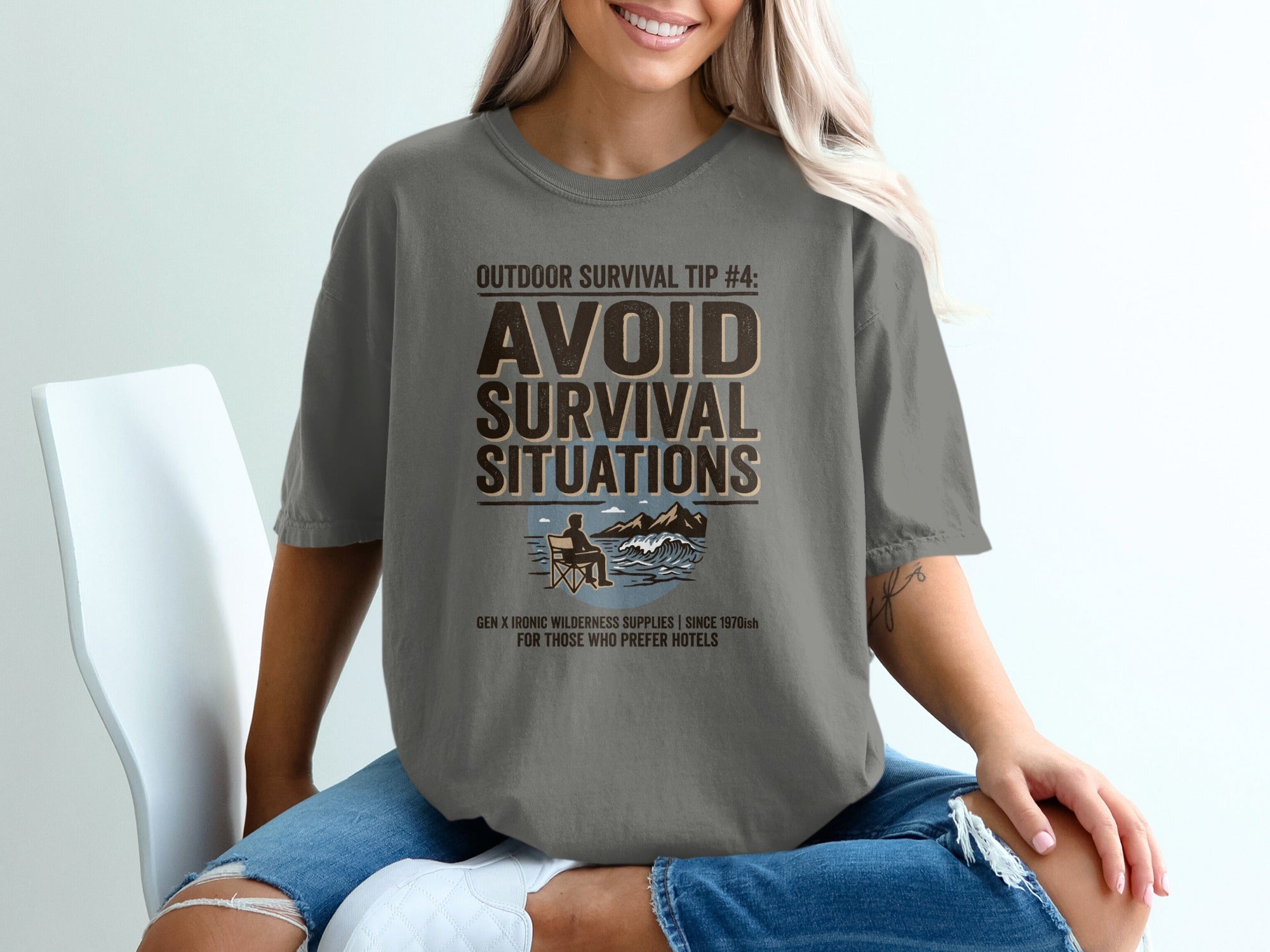 T-shirt with text: Outdoor Survival Tip #4: Avoid Survival Situations.