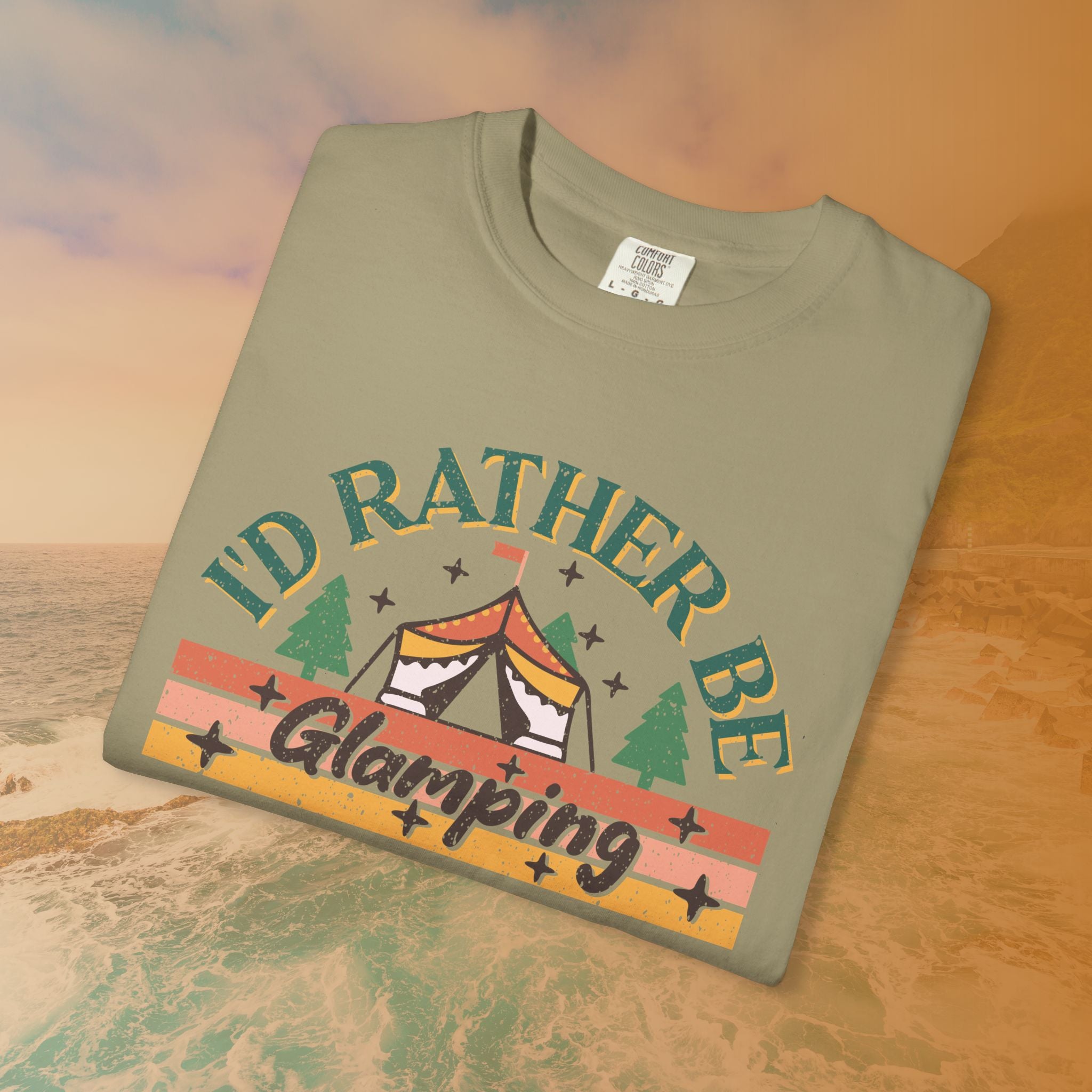 I'd Rather Be Glamping T-Shirt