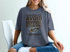 Dark gray t-shirt with "AVOID SURVIVAL SITUATIONS" and outdoor graphic.