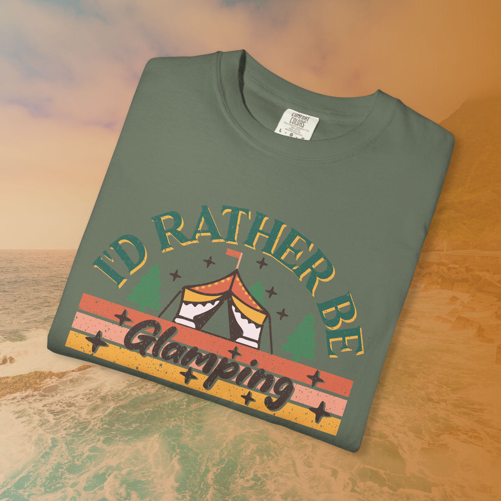 I'd Rather Be Glamping T-Shirt