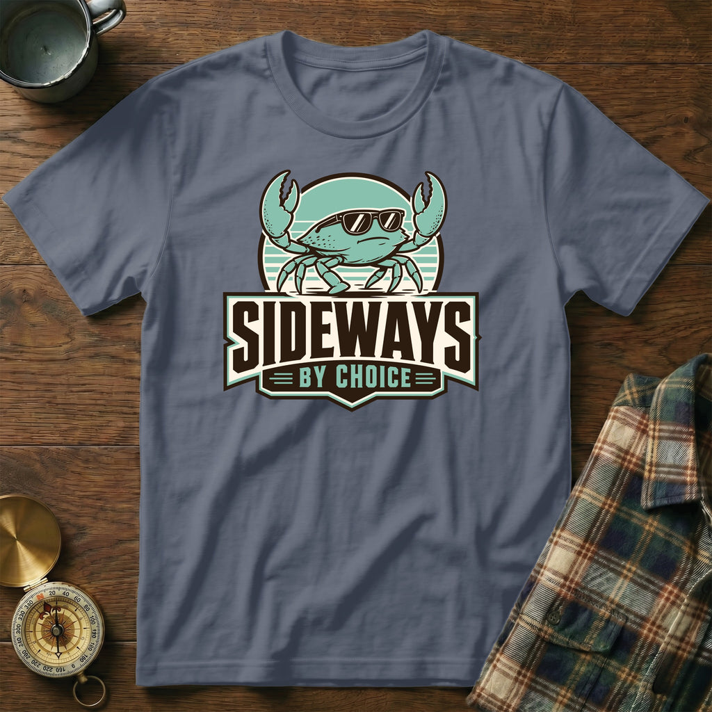 T-shirt with a green crab wearing sunglasses and text "SIDEWAYS BY CHOICE".