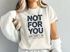 Cream t-shirt with navy blue text "NOT FOR YOU AND THAT'S OK LESS PEOPLE MORE OCEAN".
