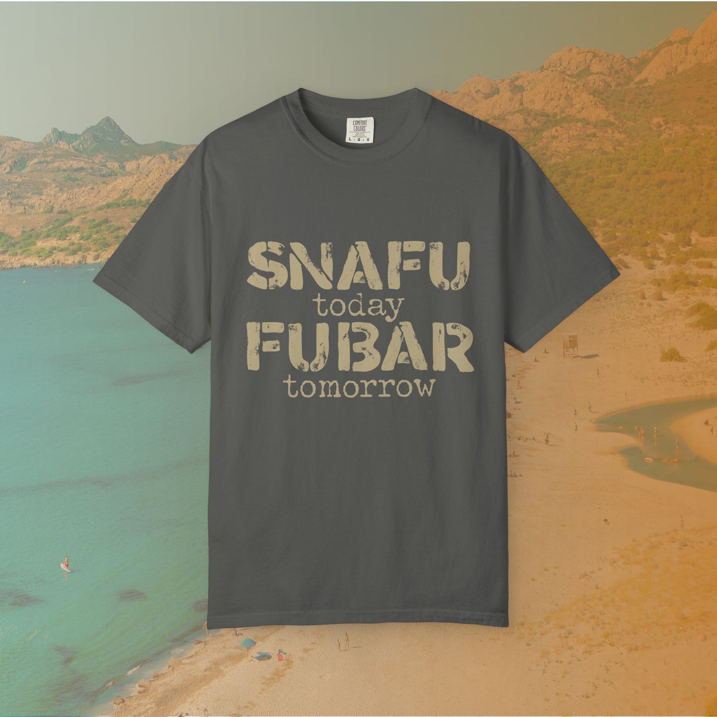 grey t-shirt Graphic T-shirt featuring large, distressed stencil text reading "SNAFU today FUBAR tomorrow."