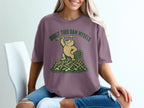 T-shirt with graphic of beaver on a dam, text "BUILT THIS DAM MYSELF".