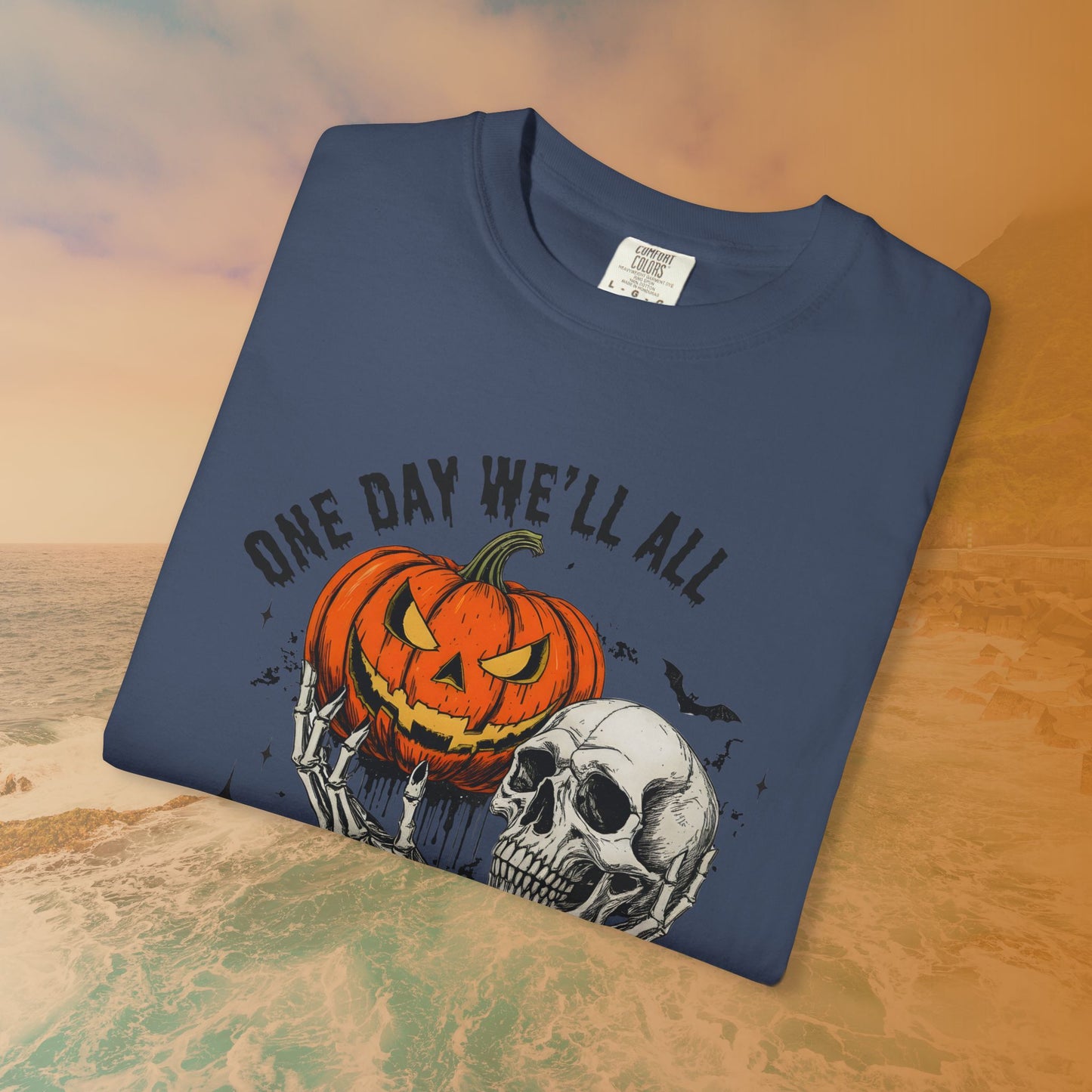 One Day We'll All Be Skeletons T-Shirt | Halloween Skull Pumpkin Graphic Tee | Morbid Humor Goth Gift