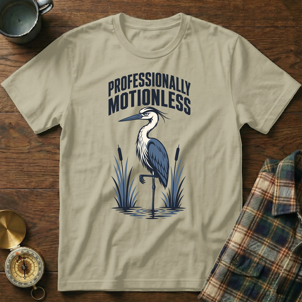 T-shirt with heron graphic and text "Professionally Motionless"