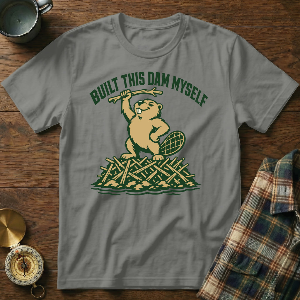 Beaver graphic with "Built This Dam Myself" text on a gray t-shirt.