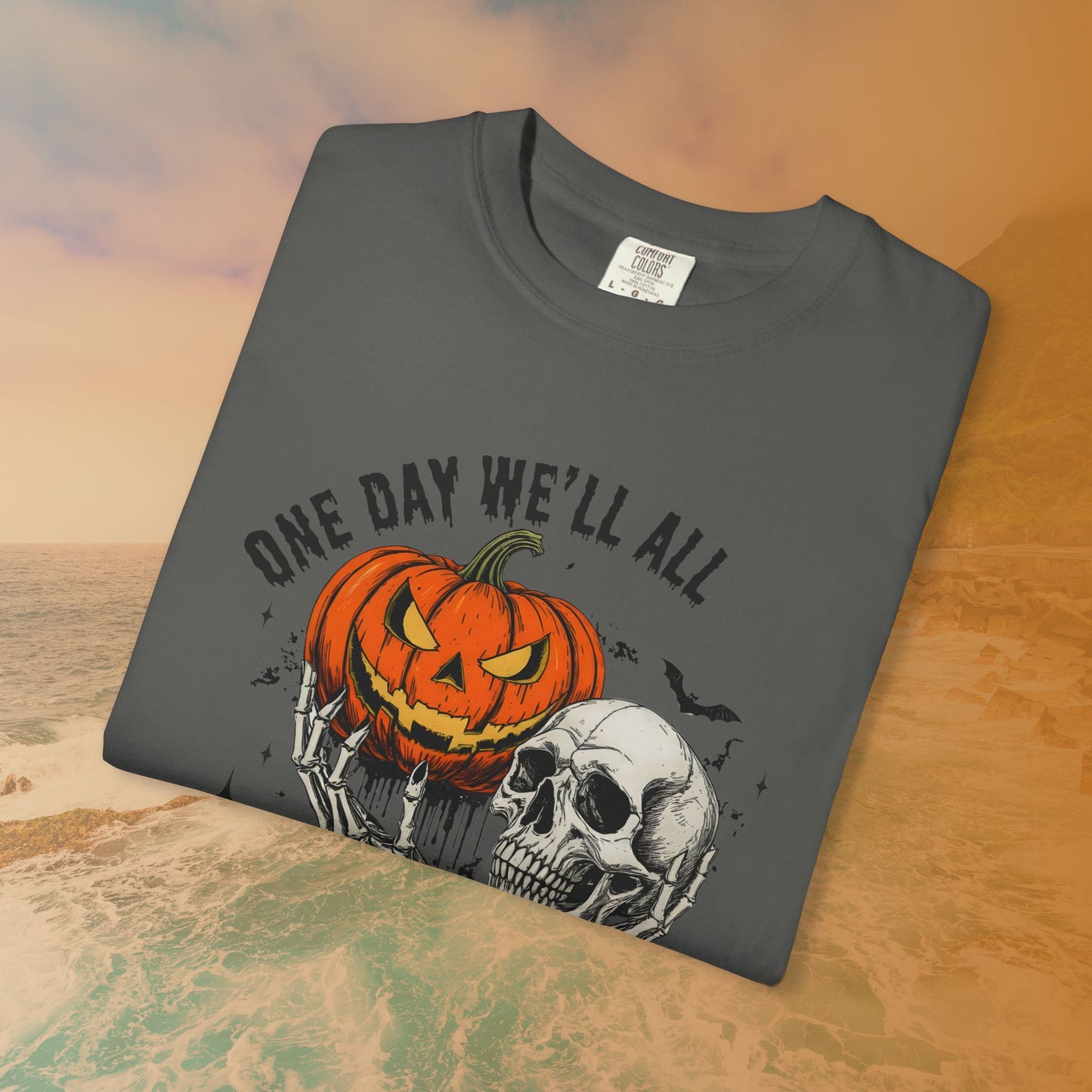 One Day We'll All Be Skeletons T-Shirt | Halloween Skull Pumpkin Graphic Tee | Morbid Humor Goth Gift