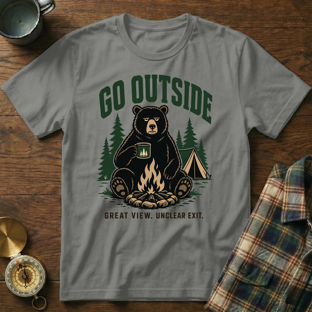 T-shirt graphic with bear by campfire, text "GO OUTSIDE" and "GREAT VIEW.", "UNCLEAR EXIT."