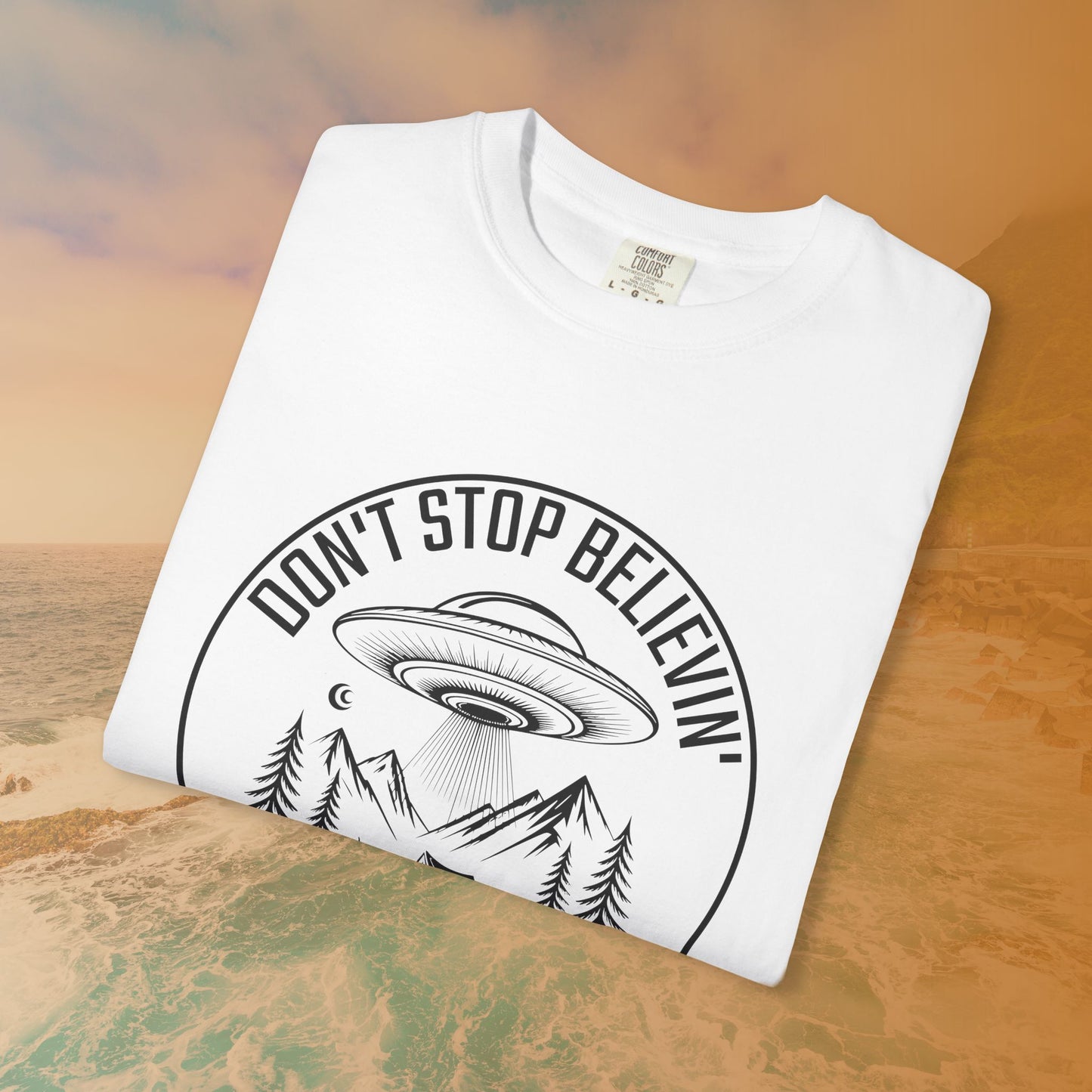 DON'T STOP BELIEVIN' UFO Camping T-Shirt | Classic Rock Slogan Alien Graphic Tee | Outdoors Music Lover Gift