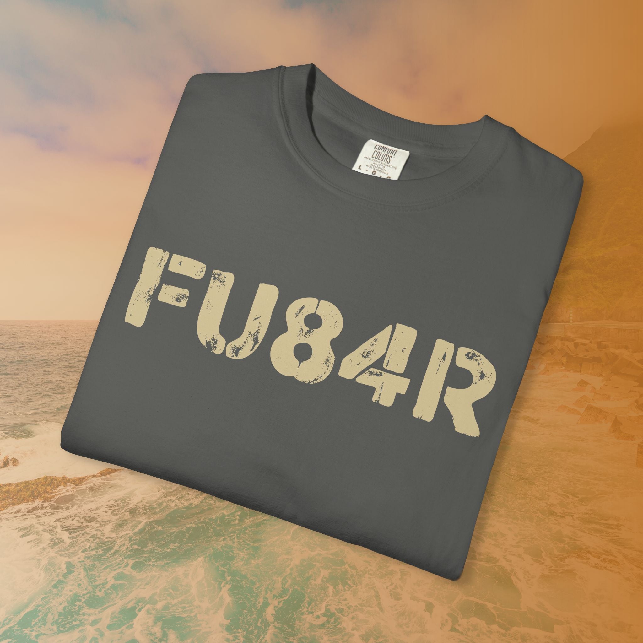 FUBAR (FU84R) T-Shirt | ADHD Humor Disorganized Life Slogan Tee | Military Slang Distressed Graphic