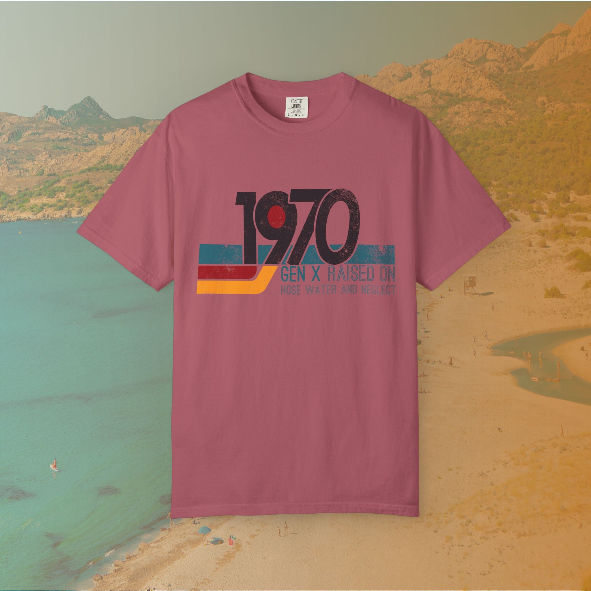 1970 Gen X Shirt | Raised on Hose Water and Neglect | Funny Retro Birth Year Tee