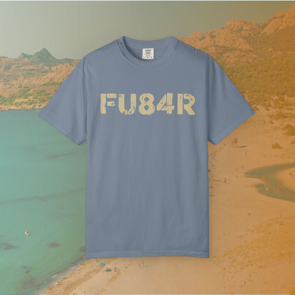 FUBAR (FU84R) T-Shirt | ADHD Humor Disorganized Life Slogan Tee | Military Slang Distressed Graphic