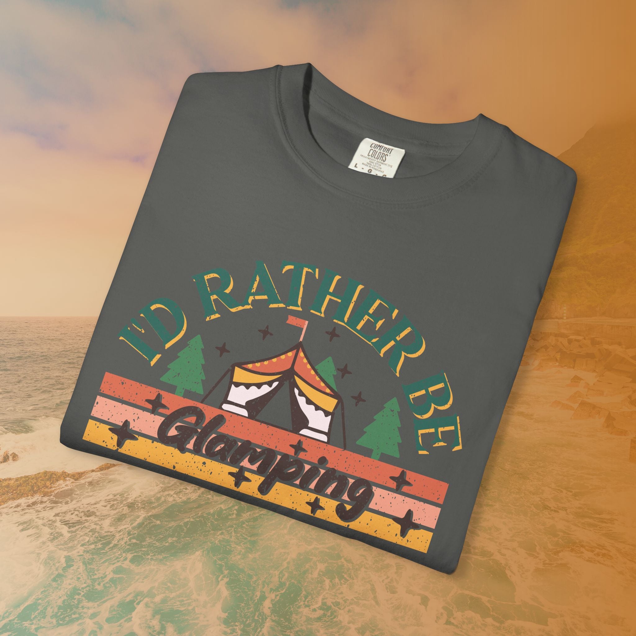I'd Rather Be Glamping T-Shirt