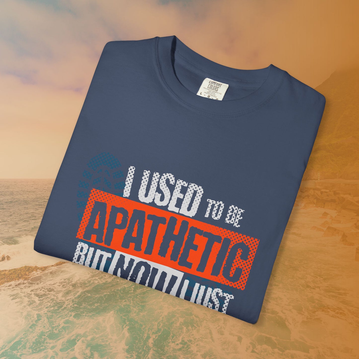 I USED TO BE APATHETIC BUT NOW I JUST DON'T CARE T-Shirt | Sarcastic Funny Quote Tee | Emo/Alt Graphic