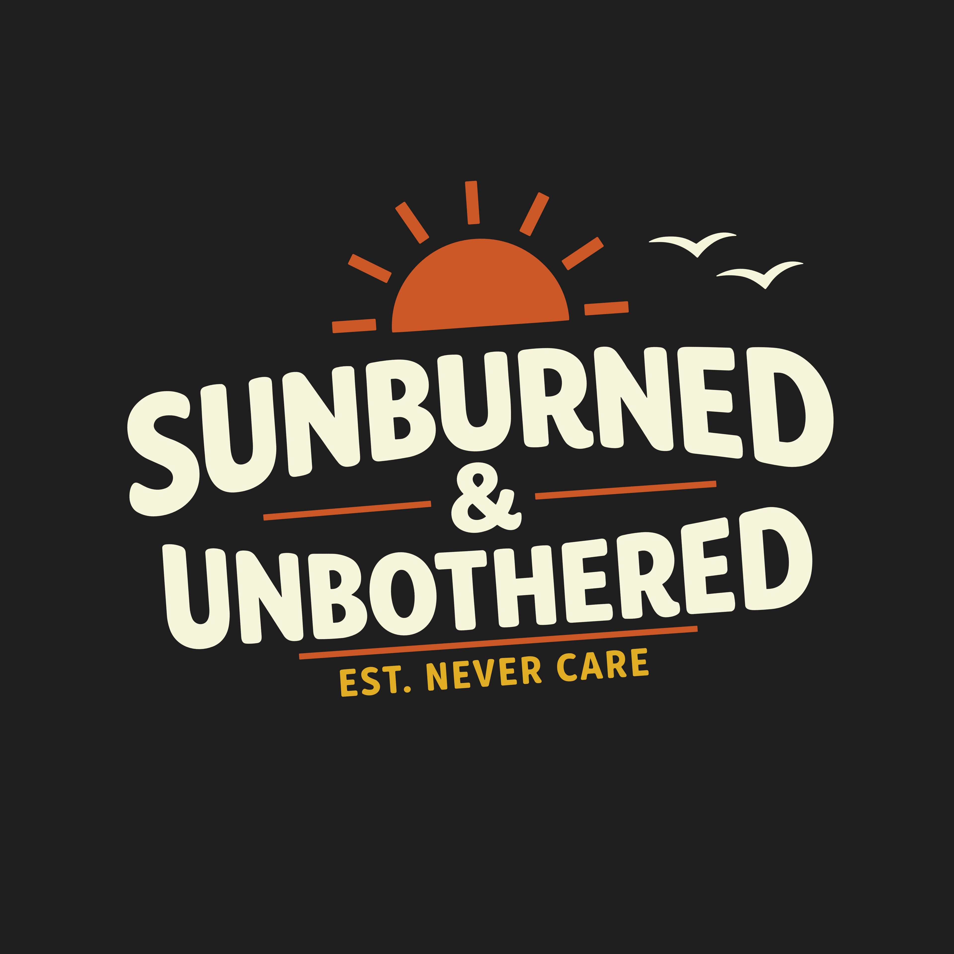 Sunburned & Unbothered Graphic T-Shirt