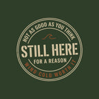 Coastal Local Still Here Wind Cold Worth It T-Shirt