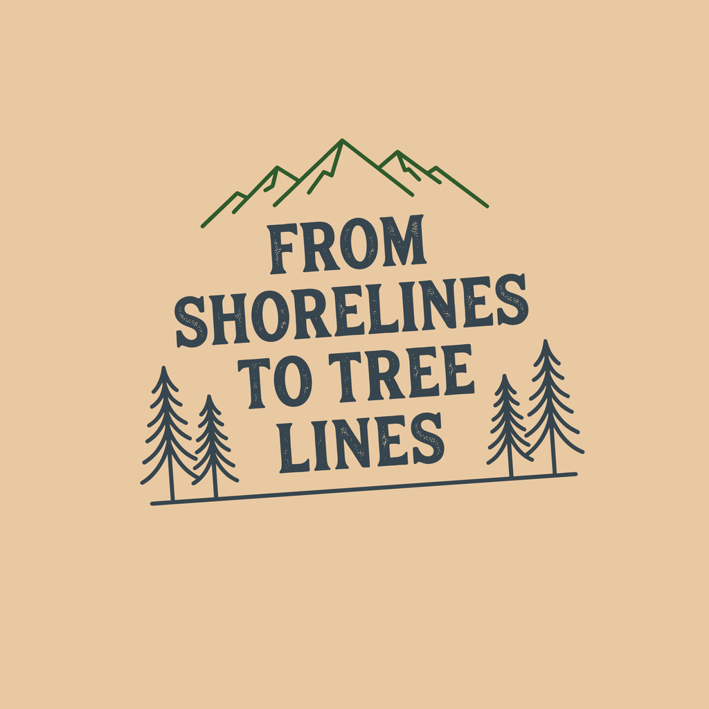 From Shorelines To Tree Lines T-Shirt