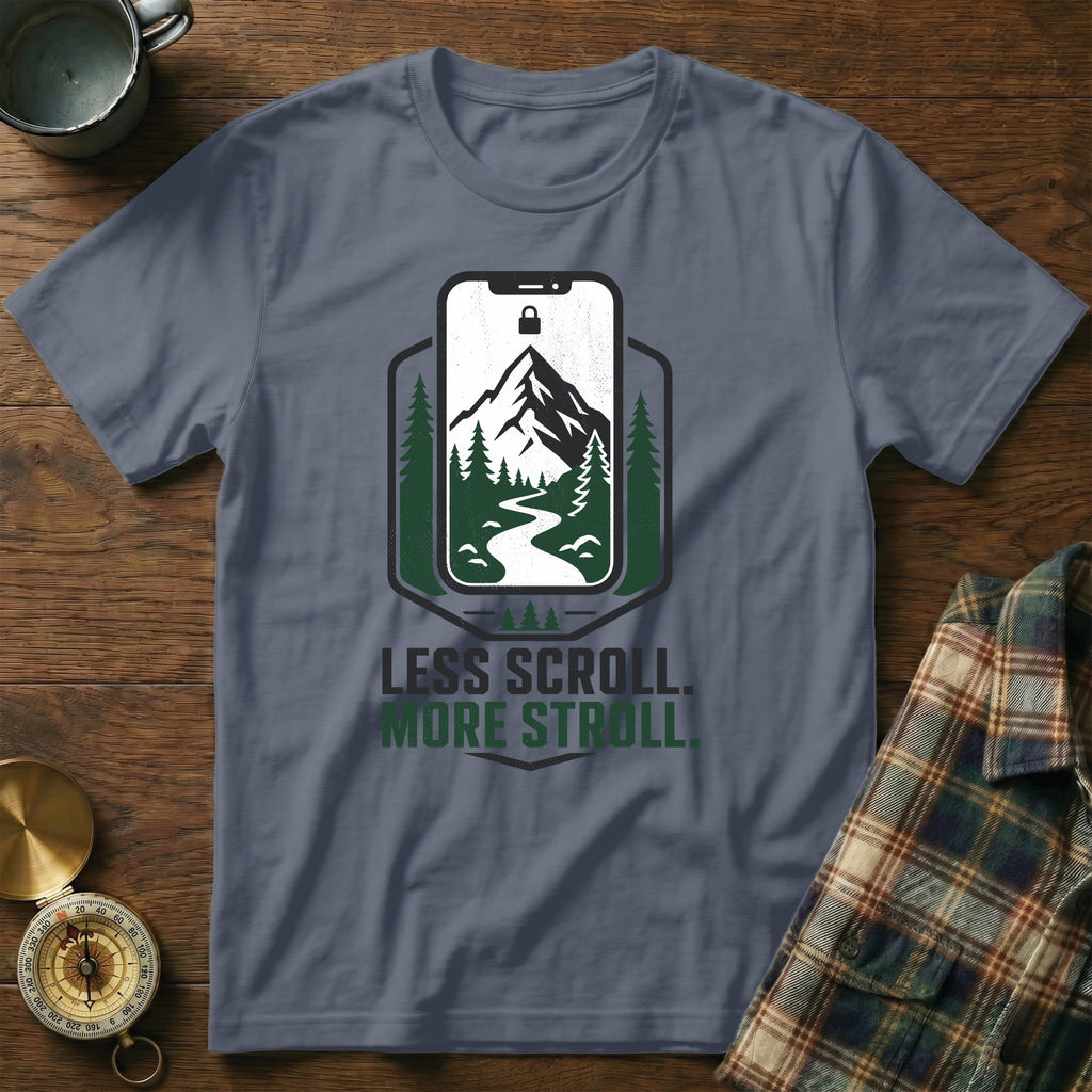T-shirt with a phone graphic and text "LESS SCROLL. MORE STROLL."
