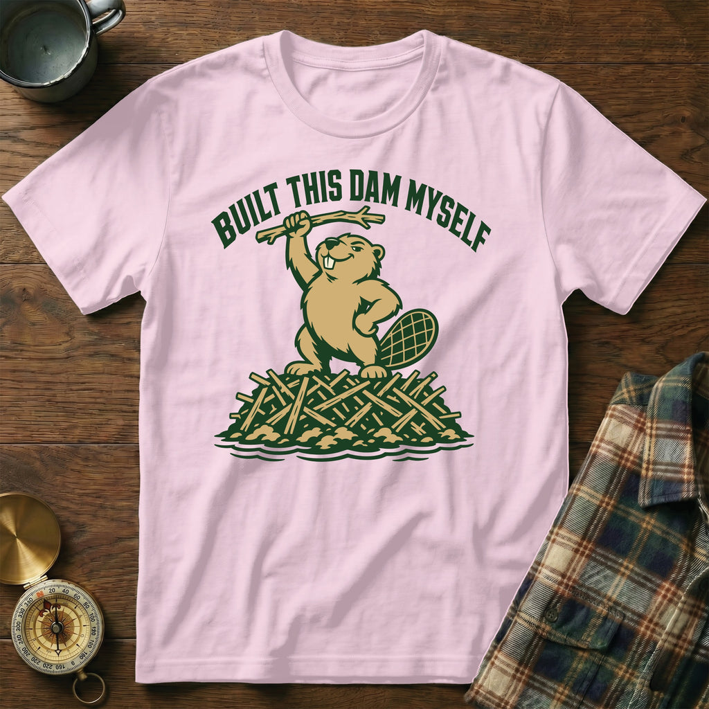 Pink t-shirt with beaver graphic and text "BUILT THIS DAM MYSELF".