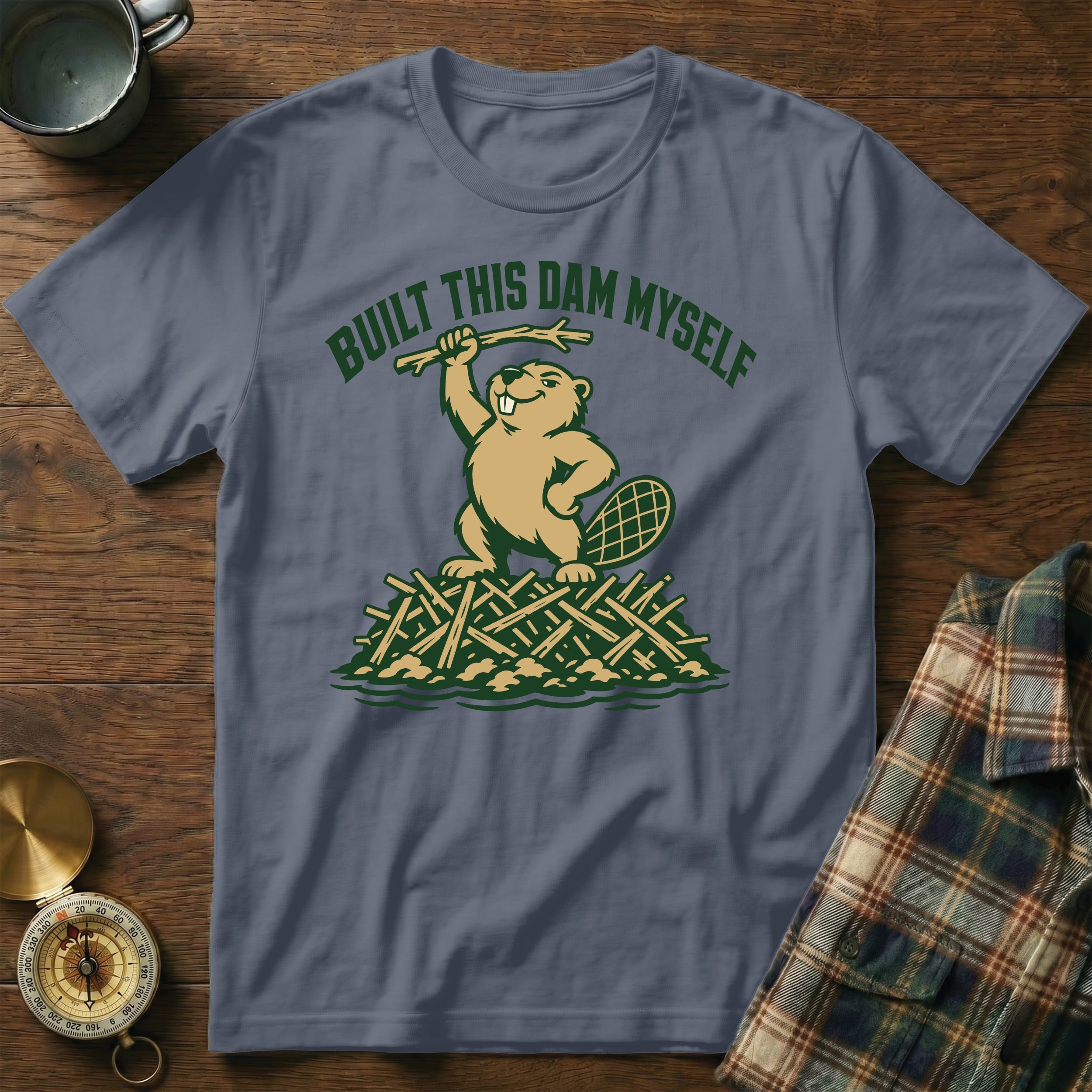 Gray t-shirt with a beaver on a dam and the text "Built This Dam Myself."