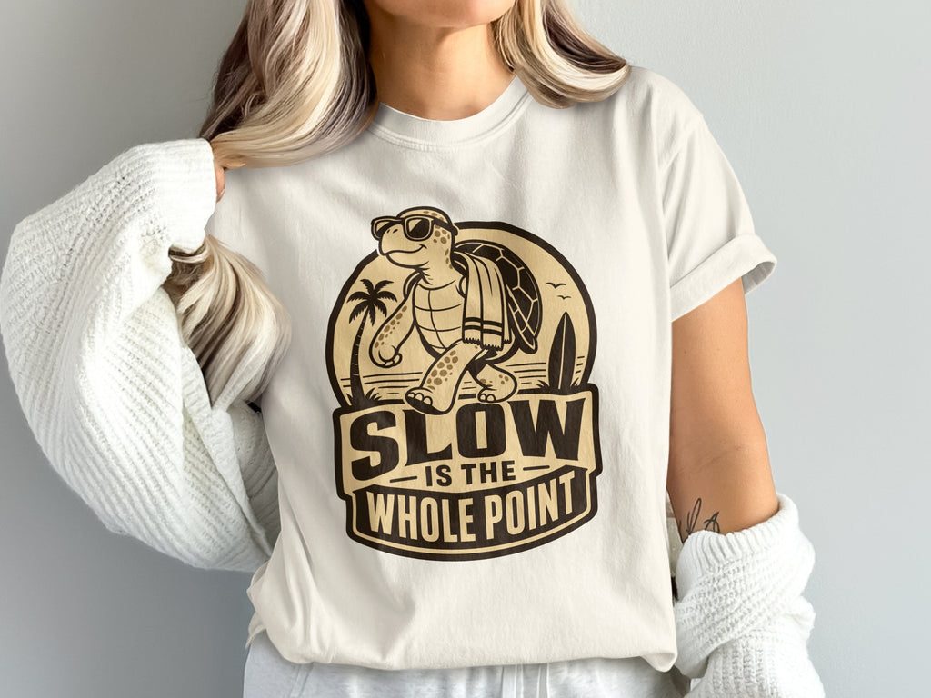Graphic of a turtle with sunglasses and the text "SLOW IS THE WHOLE POINT."