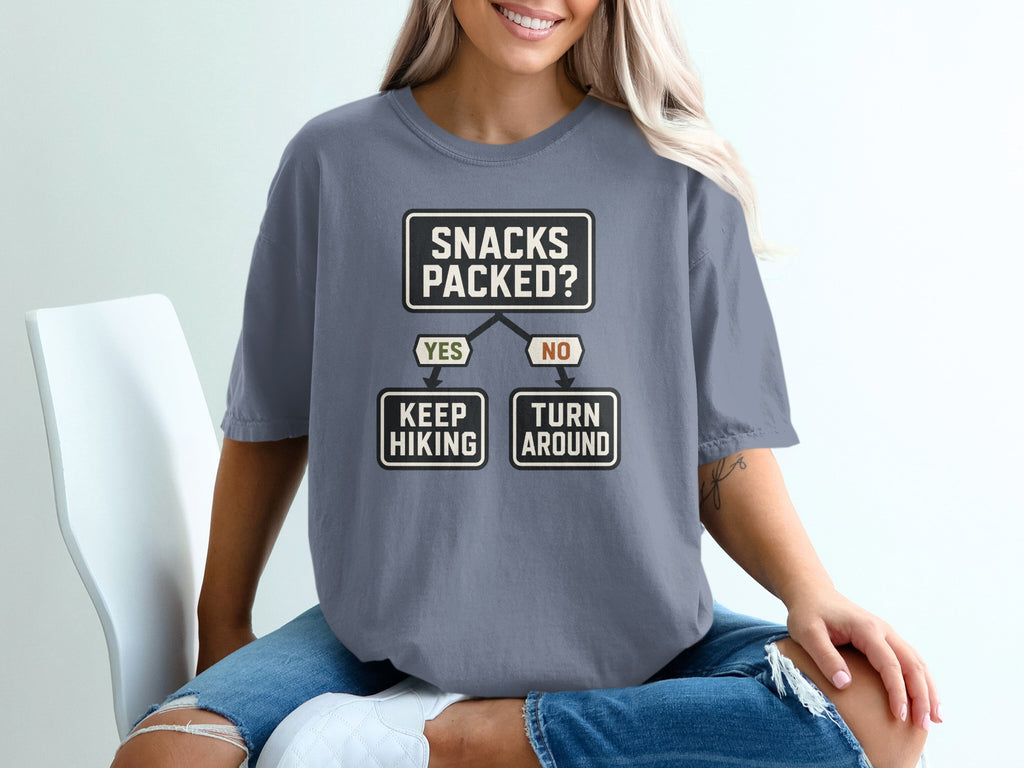 T-shirt graphic reads "SNACKS PACKED? YES KEEP HIKING, NO TURN AROUND".