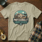 Light tan t-shirt with a seal wearing sunglasses and text "PROFESSIONALLY UNBOTHERED".