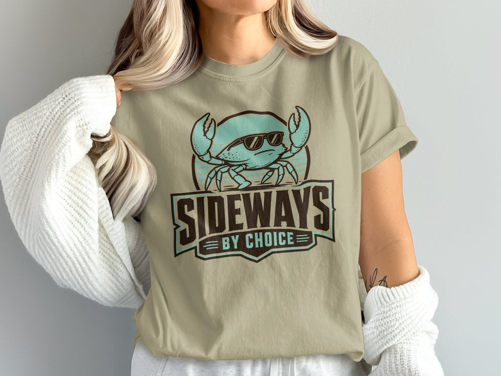 T-shirt with blue crab wearing sunglasses and text "SIDEWAYS BY CHOICE".