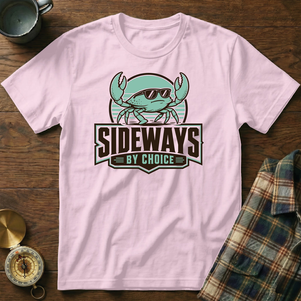 Pink t-shirt with graphic of a crab wearing sunglasses, saying "SIDEWAYS BY CHOICE".