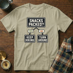 T-shirt with flowchart: "Snacks Packed?" Yes: Keep Hiking, No: Turn Around.