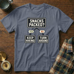 Gray t-shirt with a "Snacks Packed?" flowchart: Yes/Keep Hiking, No/Turn Around.